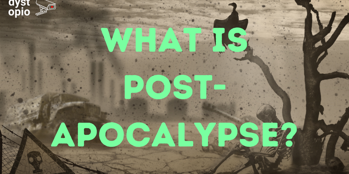 What is post-apocalypse?