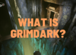 what is grimdark