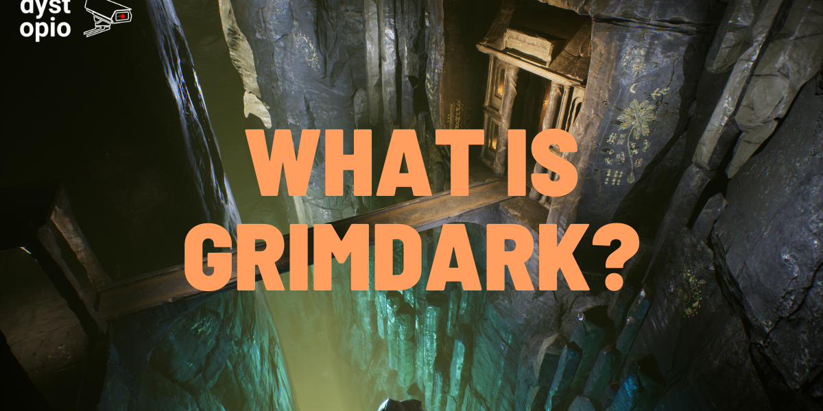 what is grimdark what is grimdark